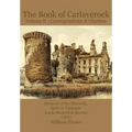 The Book of Carlaverock Volume 2 - Correspondence and Charters of the Maxwells, Earls of Nithsdale, Lords Maxwell & Herries (1873)