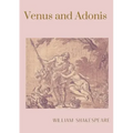 Venus and Adonis: A narrative poem by William Shakespeare