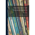 The Bucket of Thunderbolts; a Sports Car Racing Adventure