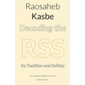 Decoding the RSS: Its Tradition and Politics