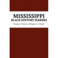 Mississippi Black History Makers