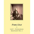 Liszt - Hungarian Rhapsody No. 2