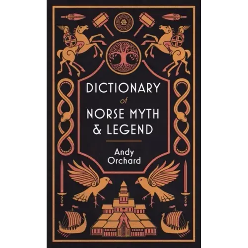 Dictionary of Norse Myth & Legend