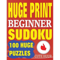 Huge Print Beginner Sudoku: 100 Beginner Level Sudoku Puzzles - 2 per page - 8.5 x 11 inch book