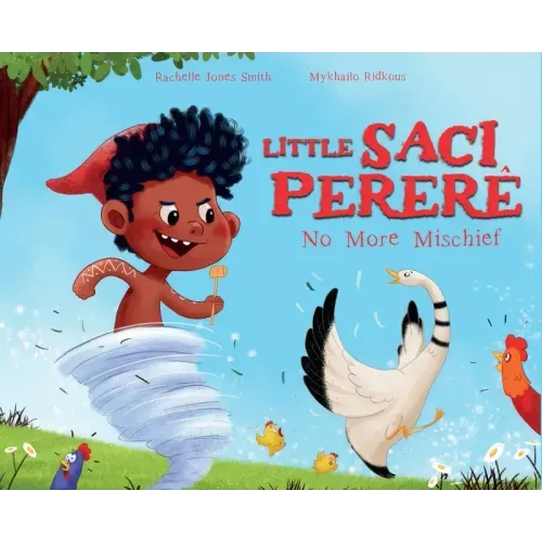 Little Saci Pererê: No More Mischief