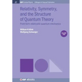 Relativity, Symmetry, and the Structure of Quantum Theory, Volume 2: Point Form Relativistic Quantum Mechanics