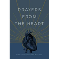 Prayers from the Heart: Simple Conversations with God