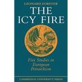 The Icy Fire: Five Studies in European Petrarchism