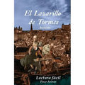 El Lazarillo de Tormes: Lectura facil