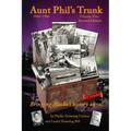 Aunt Phil's Trunk Volume Five Second Edition: Bringing Alaska's history alive!
