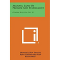 Arizona, Land of Promise and Fulfillment: General Bulletin, No. 18