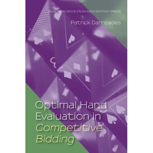 Optimal Hand Evaluation in Competitive Bidding