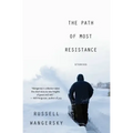 The Path of Most Resistance