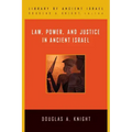 Law, Power, and Justice in Ancient Israel