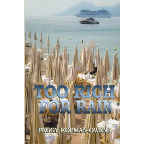 Too Rich For Rain