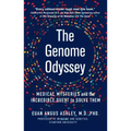 The Genome Odyssey: Medical Mysteries and the Incredible Quest to Solve Them