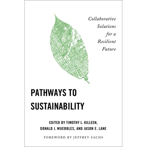 Pathways to Sustainability: Collaborative Solutions for a Resilient Future
