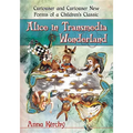 Alice in Transmedia Wonderland: Curiouser and Curiouser New Forms of a Children's Classic