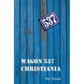 Wagon 537 Christiania