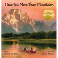 I Love You More Than Mountains
