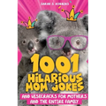 1001 Hilarious Mom Jokes and Wisecracks for Mothers and the Entire Family: Fresh One Liners, Knock Knock Jokes, Stupid Puns, Funny Wordplay and Knee S