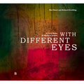 With Different Eyes: A Covid Waltz in Words & Images