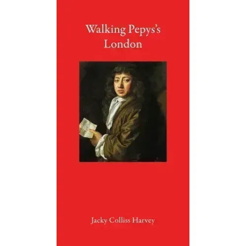 Walking Pepys's London