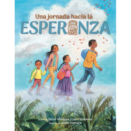 Una Jornada Hacia La Esperanza: A Journey Toward Hope, Spanish Edition