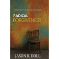 Radical Forgiveness