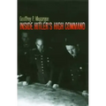 Inside Hitler's High Command