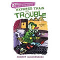 Express Train to Trouble: A Quix Book