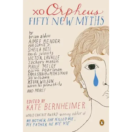 Xo Orpheus: Fifty New Myths