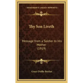 Thy Son Liveth: Message from a Soldier to His Mother (1919)