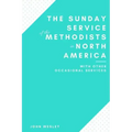 The Sunday Service of the Methodists in North America