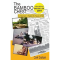 The Bamboo Chest 2nd Edition: An Adventure in Healing the Trauma of War
