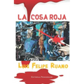 La cosa roja