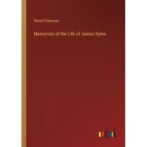 Memorials of the Life of James Syme