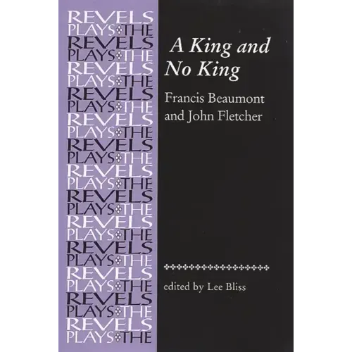A King and No King: Beaumont and Fletcher