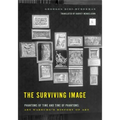 The Surviving Image: Phantoms of Time and Time of Phantoms: Aby Warburg's History of Art