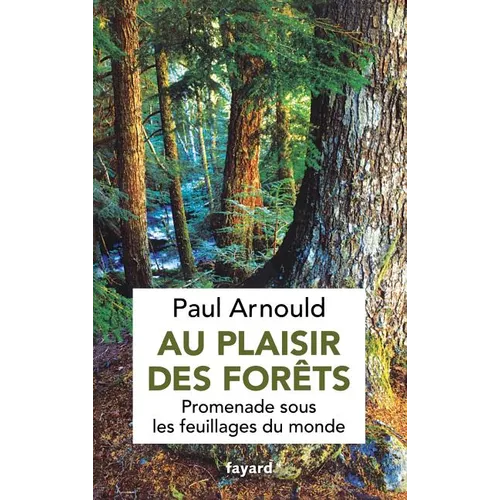 Au plaisir des forêts