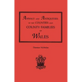 Annals and Antiquities of the Counties and County Families of Wales [Revised and Enlarged Edition, 1872]. in Two Volumes. Volume II