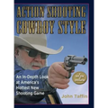 Action Shooting Cowboy Style