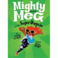 Mighty Meg 4: Mighty Meg and the Super Disguise