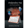 Findependence Day: How to Achieve Financial Independence: While You're Still Young Enough to Enjoy It.