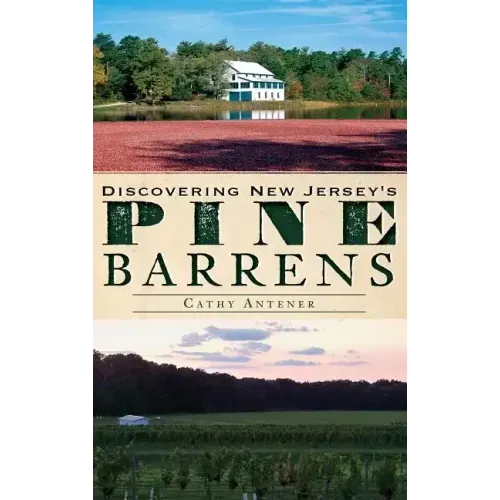 Discovering New Jersey's Pine Barrens