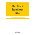 The life of a South African tribe