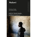 Malawi: Economy, Society and Political Affairs