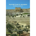 From McComb to Jerusalem - The Life Story of Irene (Shaloma) Levi