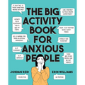 The Big Activity Book for Anxious People