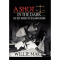 A Shot in the Dark... the 1967 Murder of Benjamin Brown
